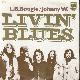 Afbeelding bij: Livin Blues - Livin Blues-L.B. Boogie / Johnny W